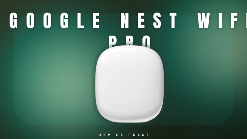 Google Nest Wifi Pro